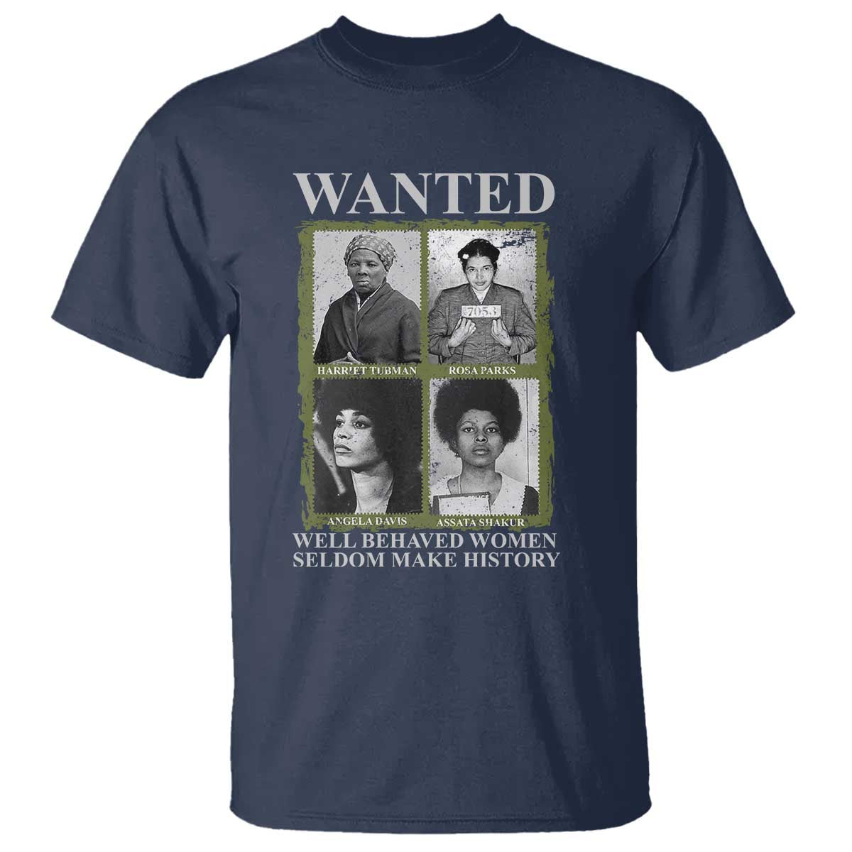 Black Women History T Shirt Harriet Tubman Rosa Parks Angela Davis Assata Shakur