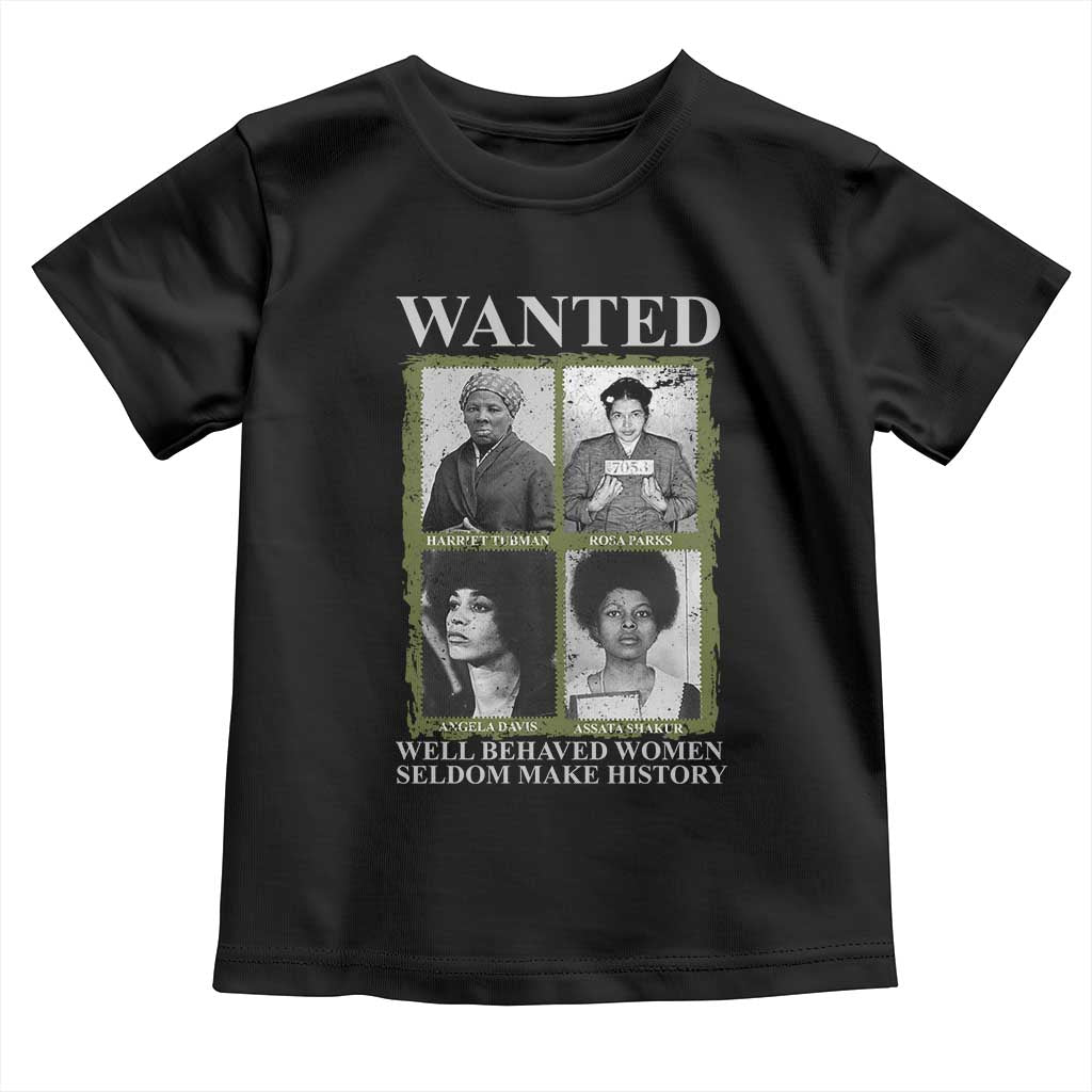 Black Women History Toddler T Shirt Harriet Tubman Rosa Parks Angela Davis Assata Shakur