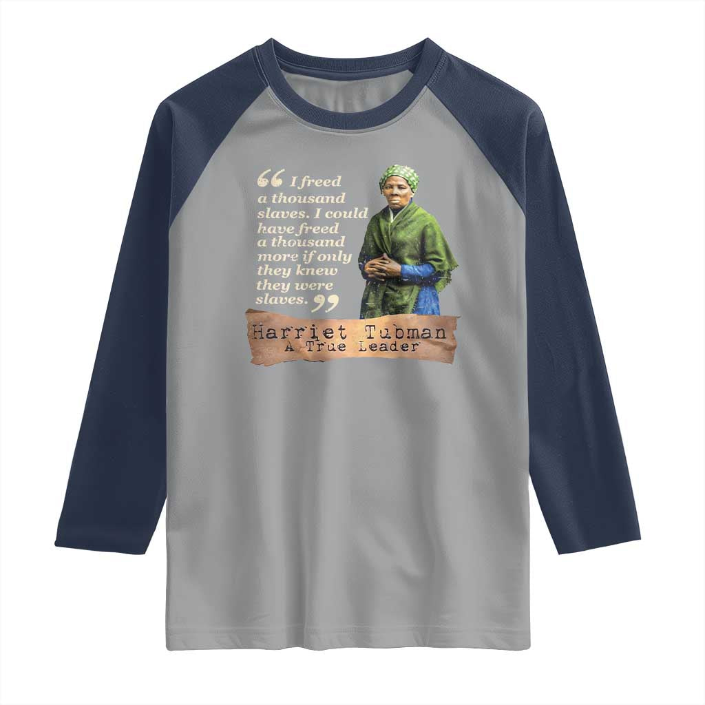 Harriet Tubman Raglan Shirt If Only They Knew They Were Slaves Black History
