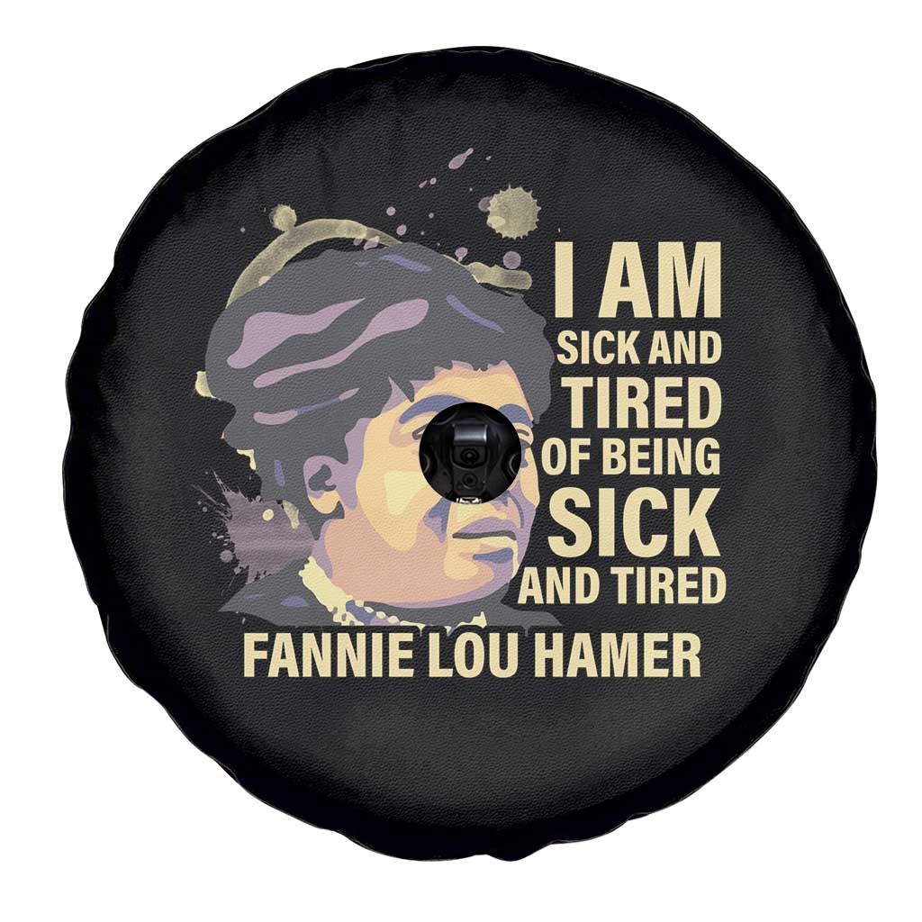 Fannie Lou Hamer Spare Tire Cover I Am Sick And Tired Of Being Sick And Tired