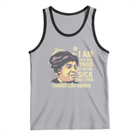Fannie Lou Hamer Tank Top I Am Sick And Tired Of Being Sick And Tired