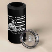 Fannie Lou Hamer 4 in 1 Can Cooler Tumbler Nobody's Free Until Everybody's Free Black History