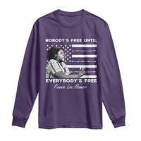 Fannie Lou Hamer Long Sleeve Shirt Nobody's Free Until Everybody's Free Black History