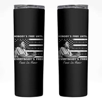 Fannie Lou Hamer Skinny Tumbler Nobody's Free Until Everybody's Free Black History
