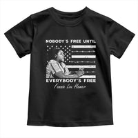 Fannie Lou Hamer Toddler T Shirt Nobody's Free Until Everybody's Free Black History
