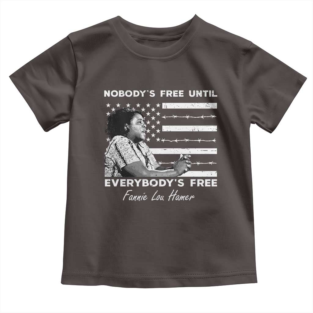 Fannie Lou Hamer Toddler T Shirt Nobody's Free Until Everybody's Free Black History