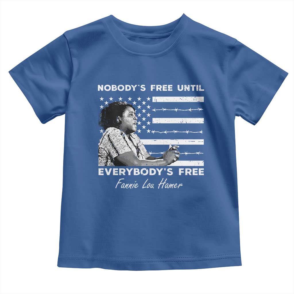 Fannie Lou Hamer Toddler T Shirt Nobody's Free Until Everybody's Free Black History