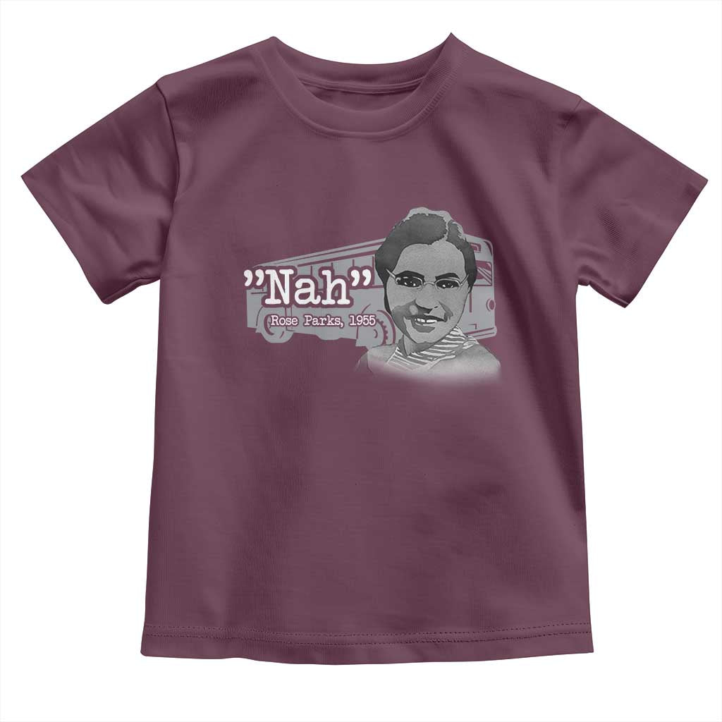 Nah Rosa Parks Toddler T Shirt Bus 1955 Black History Month