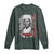 Sojourner Truth Long Sleeve Shirt Ain't I A Women Black History