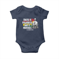 Sojourner Truth Baby Onesie Truth Is Powerful And It Prevails Black History