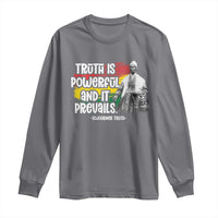 Sojourner Truth Long Sleeve Shirt Truth Is Powerful And It Prevails Black History