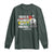 Sojourner Truth Long Sleeve Shirt Truth Is Powerful And It Prevails Black History