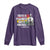 Sojourner Truth Long Sleeve Shirt Truth Is Powerful And It Prevails Black History
