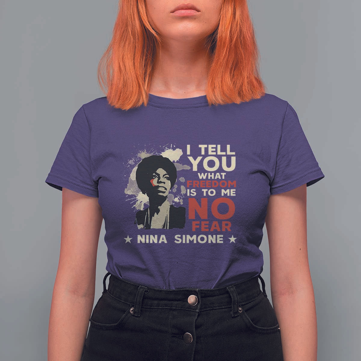 Nina Simone T Shirt For Women I Tell You What Freedom Is To Me No Fear