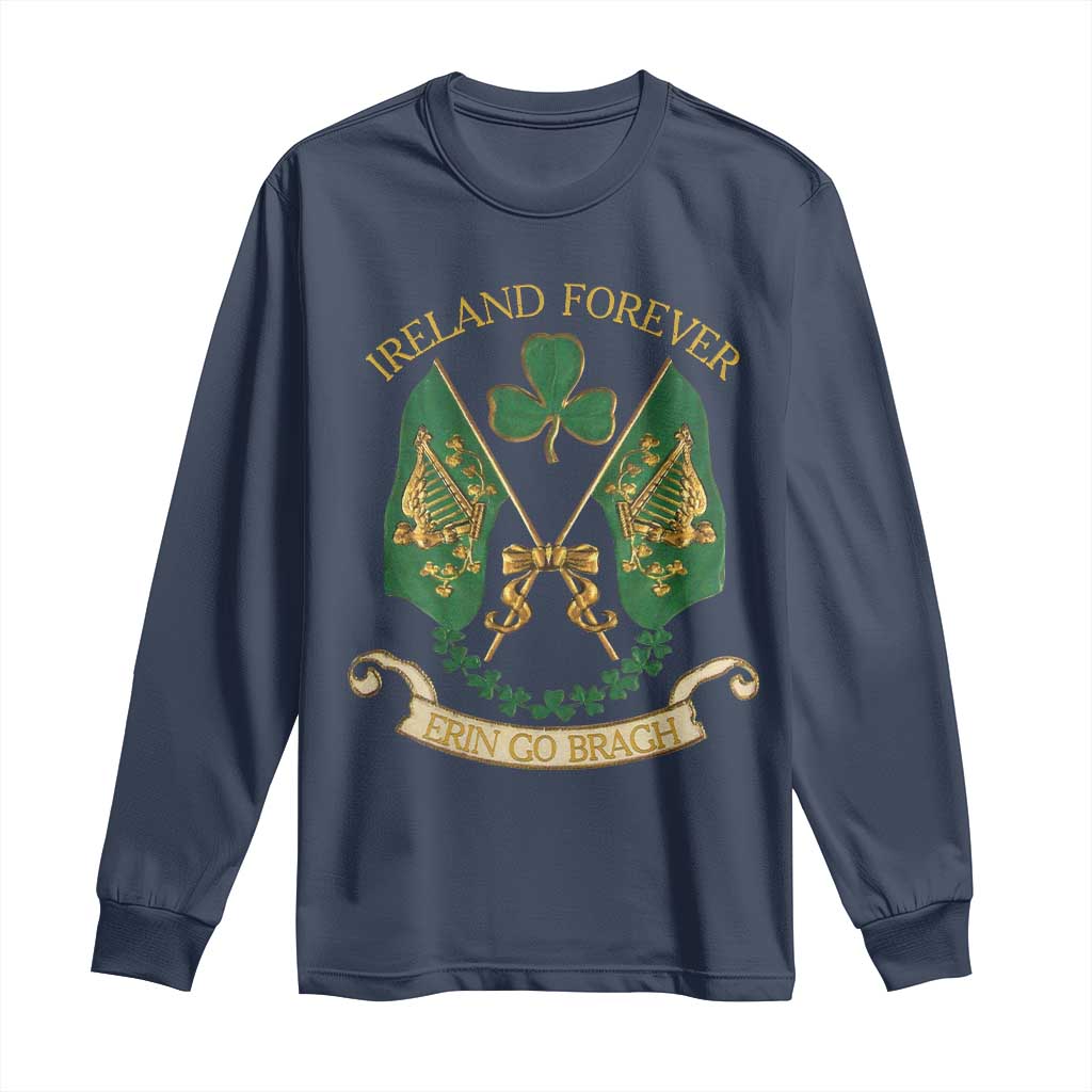 Irish Pride Long Sleeve Shirt Eirinn Go Brach Ireland Forever