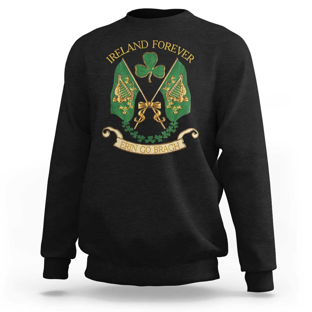 Irish Pride Sweatshirt Eirinn Go Brach Ireland Forever