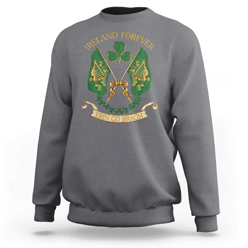 Irish Pride Sweatshirt Eirinn Go Brach Ireland Forever
