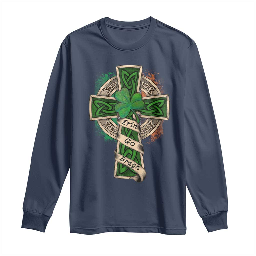 Irish Pride Long Sleeve Shirt Eirinn Go Brach Ireland For Ever