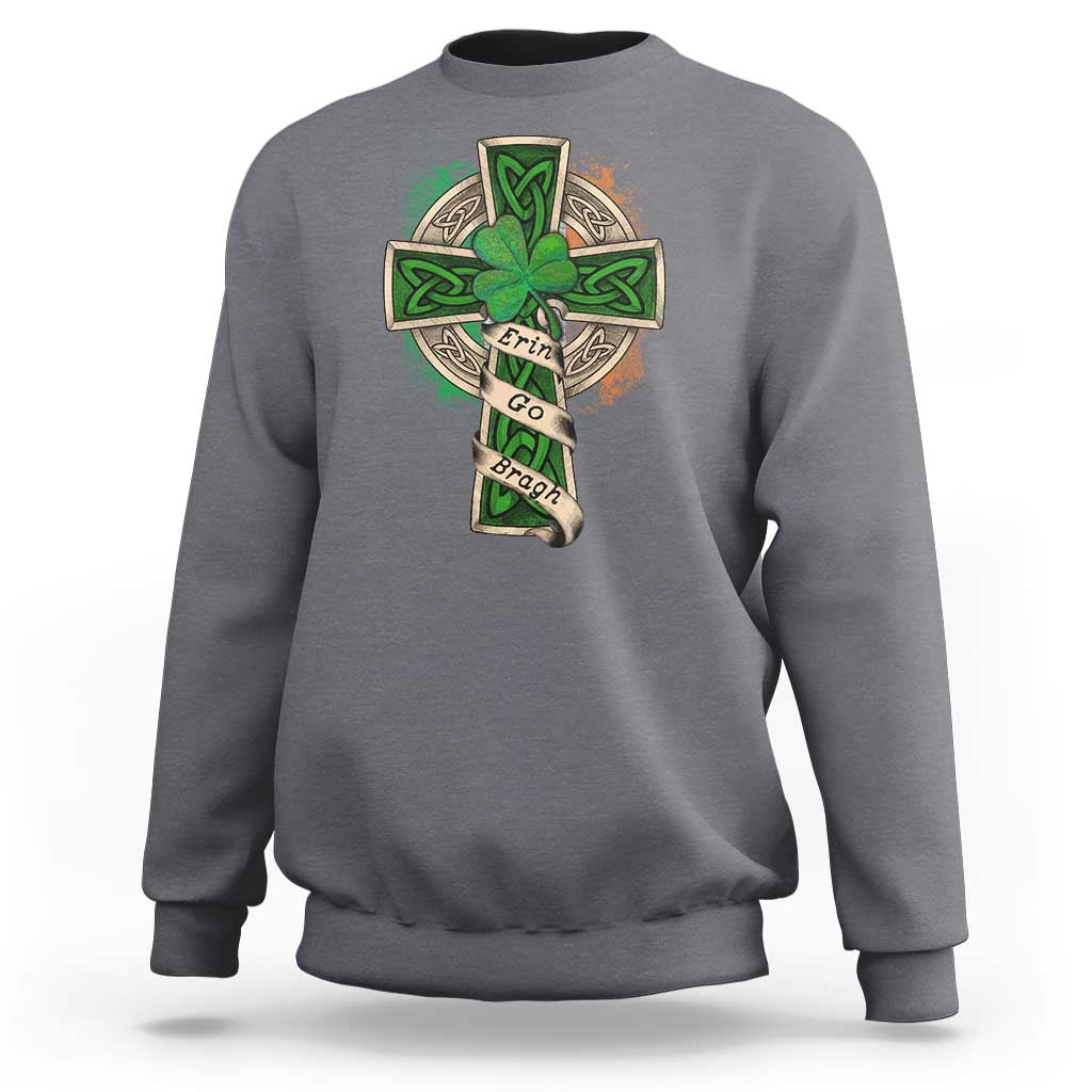 Irish Pride Sweatshirt Eirinn Go Brach Ireland For Ever