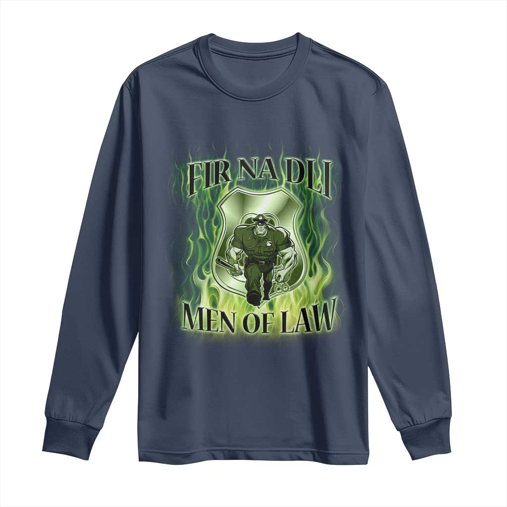 Patriotic Irish Pride Long Sleeve Shirt Fir Na Dli Men Of Law