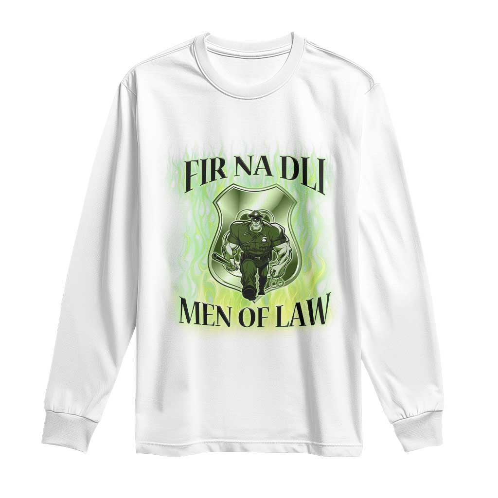 Patriotic Irish Pride Long Sleeve Shirt Fir Na Dli Men Of Law
