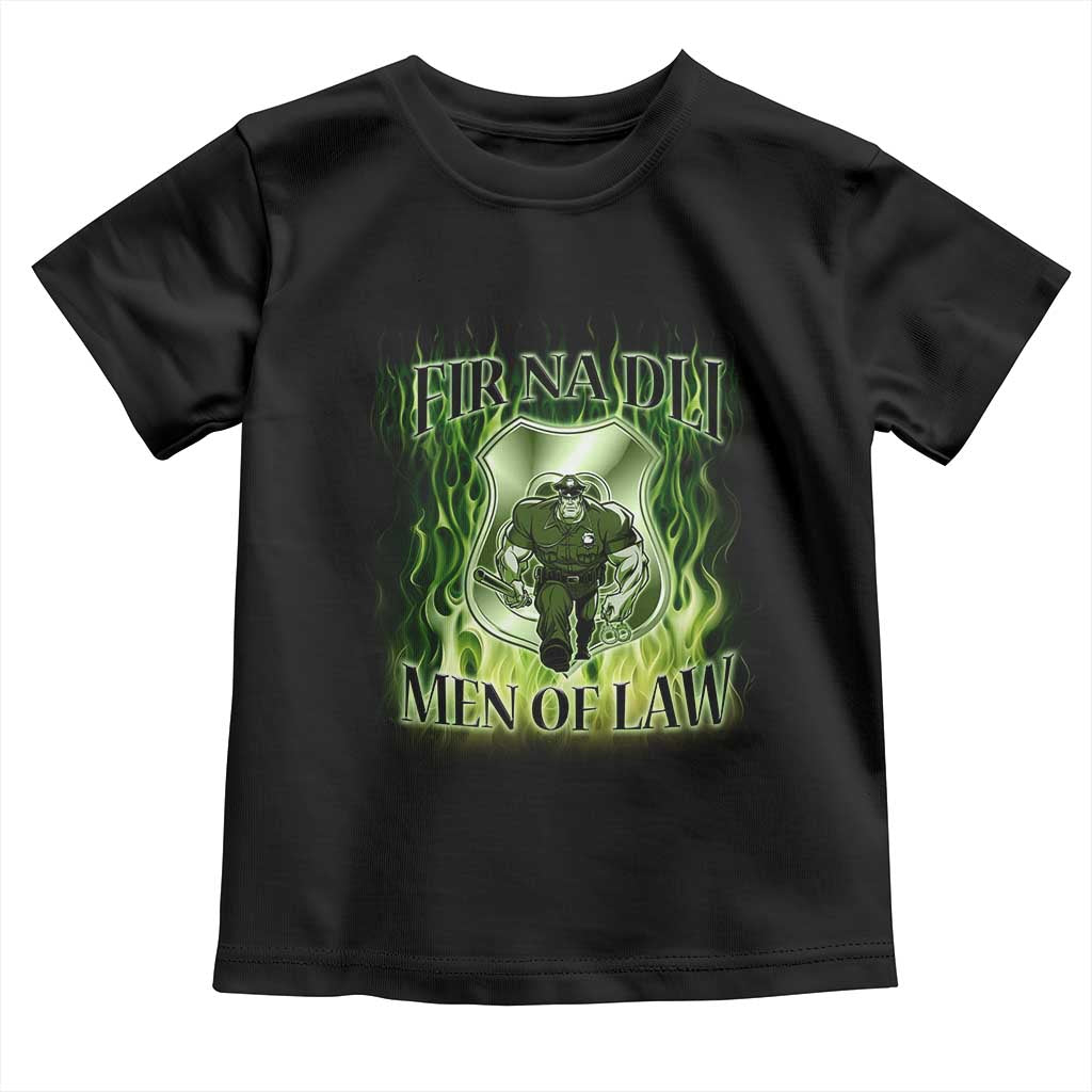 Patriotic Irish Pride Toddler T Shirt Fir Na Dli Men Of Law