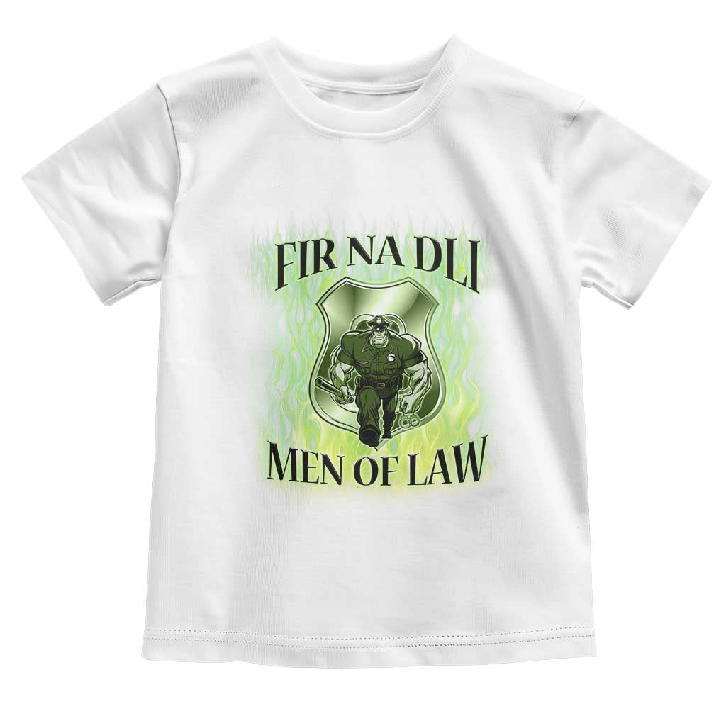 Patriotic Irish Pride Toddler T Shirt Fir Na Dli Men Of Law