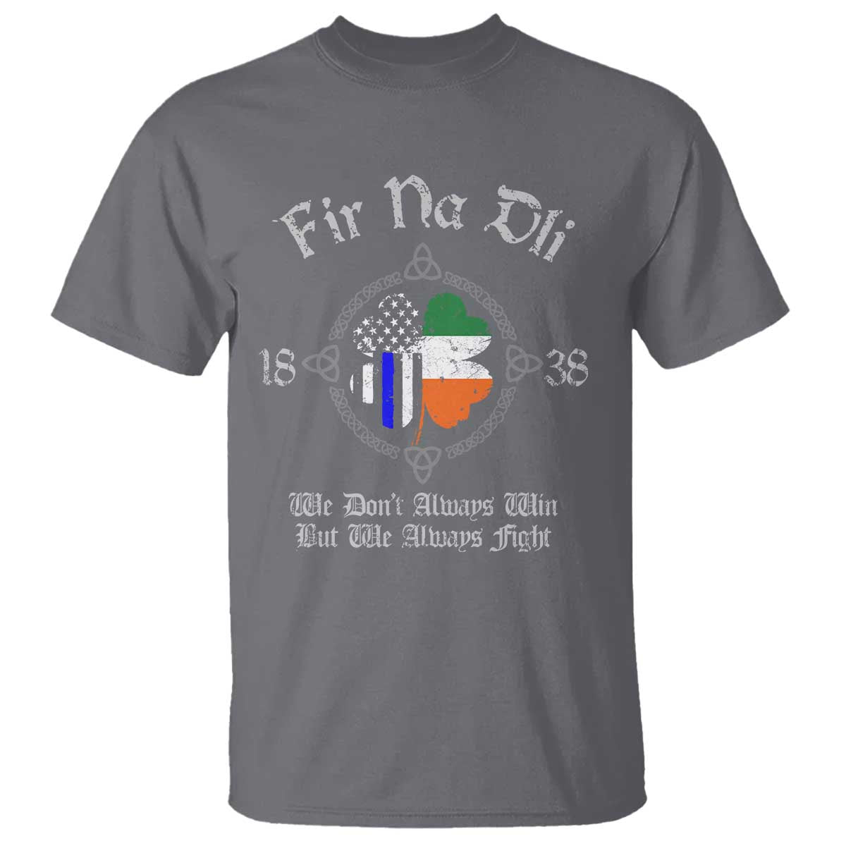 Irish Pride T Shirt Fir Na Dli Men Of Law Shamrock American Irish Flag