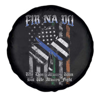 Fir Na Dli Men Of Law Spare Tire Cover We Don't Always Win But We Always Fight