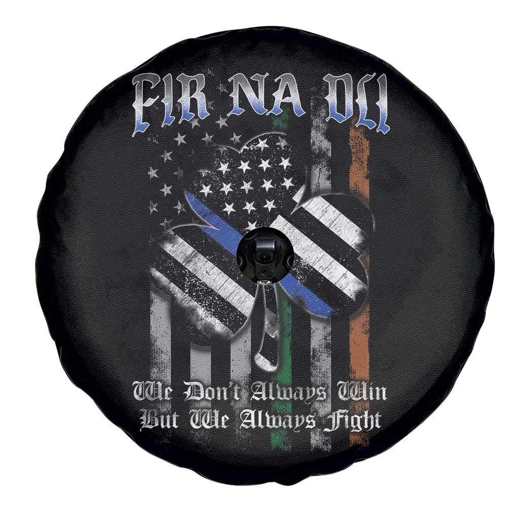 Fir Na Dli Men Of Law Spare Tire Cover We Don't Always Win But We Always Fight