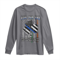 Fir Na Dli Men Of Law Long Sleeve Shirt We Don't Always Win But We Always Fight
