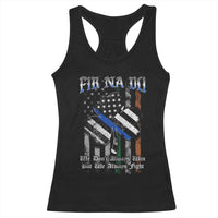 Fir Na Dli Men Of Law Racerback Tank Top We Don't Always Win But We Always Fight