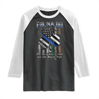 Fir Na Dli Men Of Law Raglan Shirt We Don't Always Win But We Always Fight