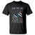 Fir Na Dli Men Of Law T Shirt We Don't Always Win But We Always Fight