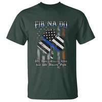 Fir Na Dli Men Of Law T Shirt We Don't Always Win But We Always Fight
