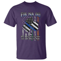 Fir Na Dli Men Of Law T Shirt We Don't Always Win But We Always Fight