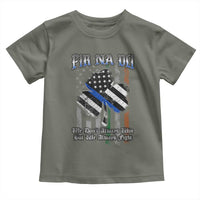 Fir Na Dli Men Of Law Toddler T Shirt We Don't Always Win But We Always Fight