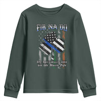 Fir Na Dli Men Of Law Youth Sweatshirt We Don't Always Win But We Always Fight