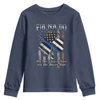 Fir Na Dli Men Of Law Youth Sweatshirt We Don't Always Win But We Always Fight