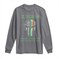 Irish Pride Long Sleeve Shirt We Don't Always Win But We Always Fight