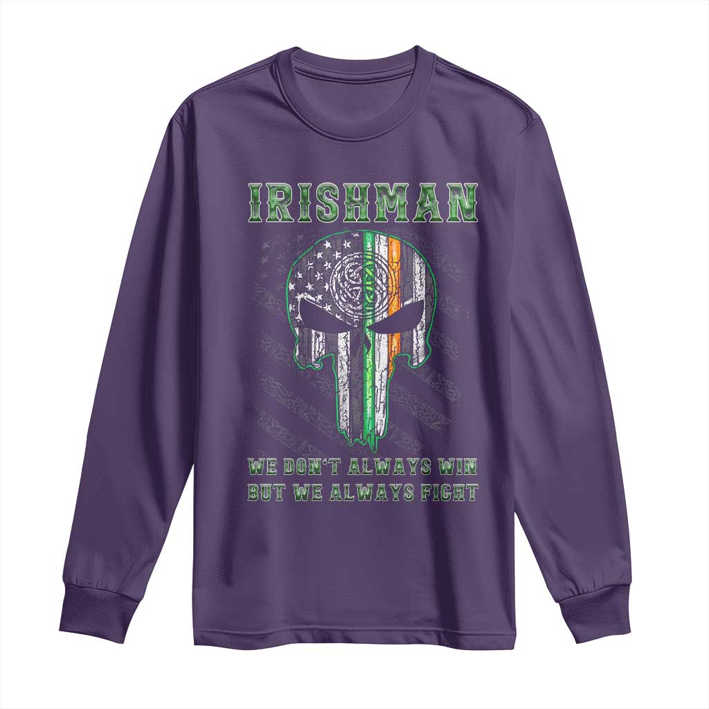 Irish Pride Long Sleeve Shirt We Don't Always Win But We Always Fight