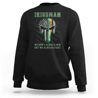 Irish Pride Sweatshirt We Don't Always Win But We Always Fight