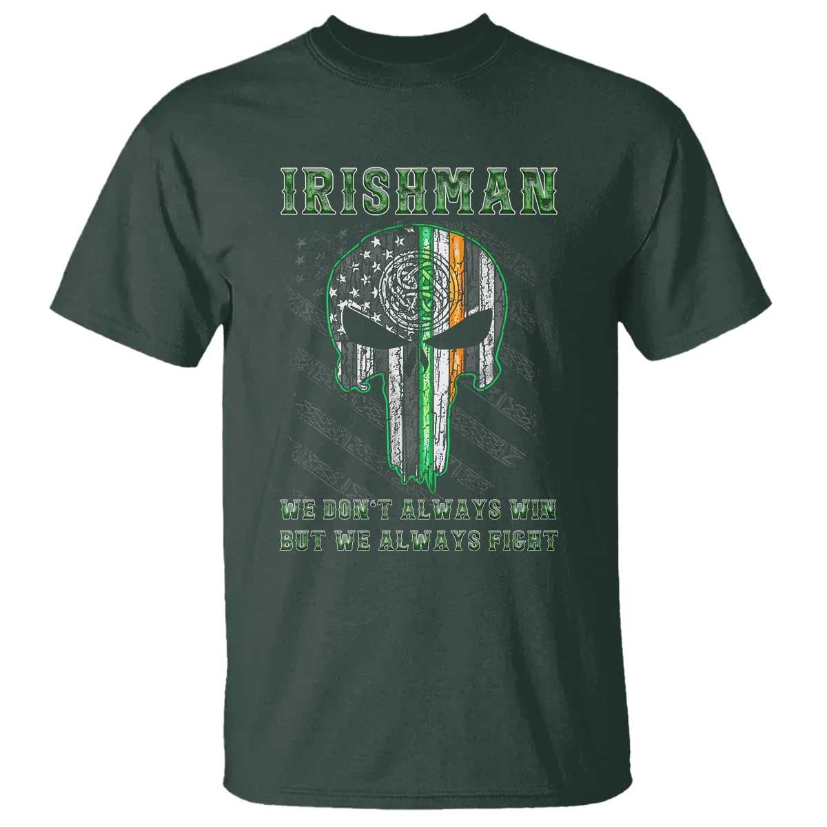 Irish Pride T Shirt We Don't Always Win But We Always Fight