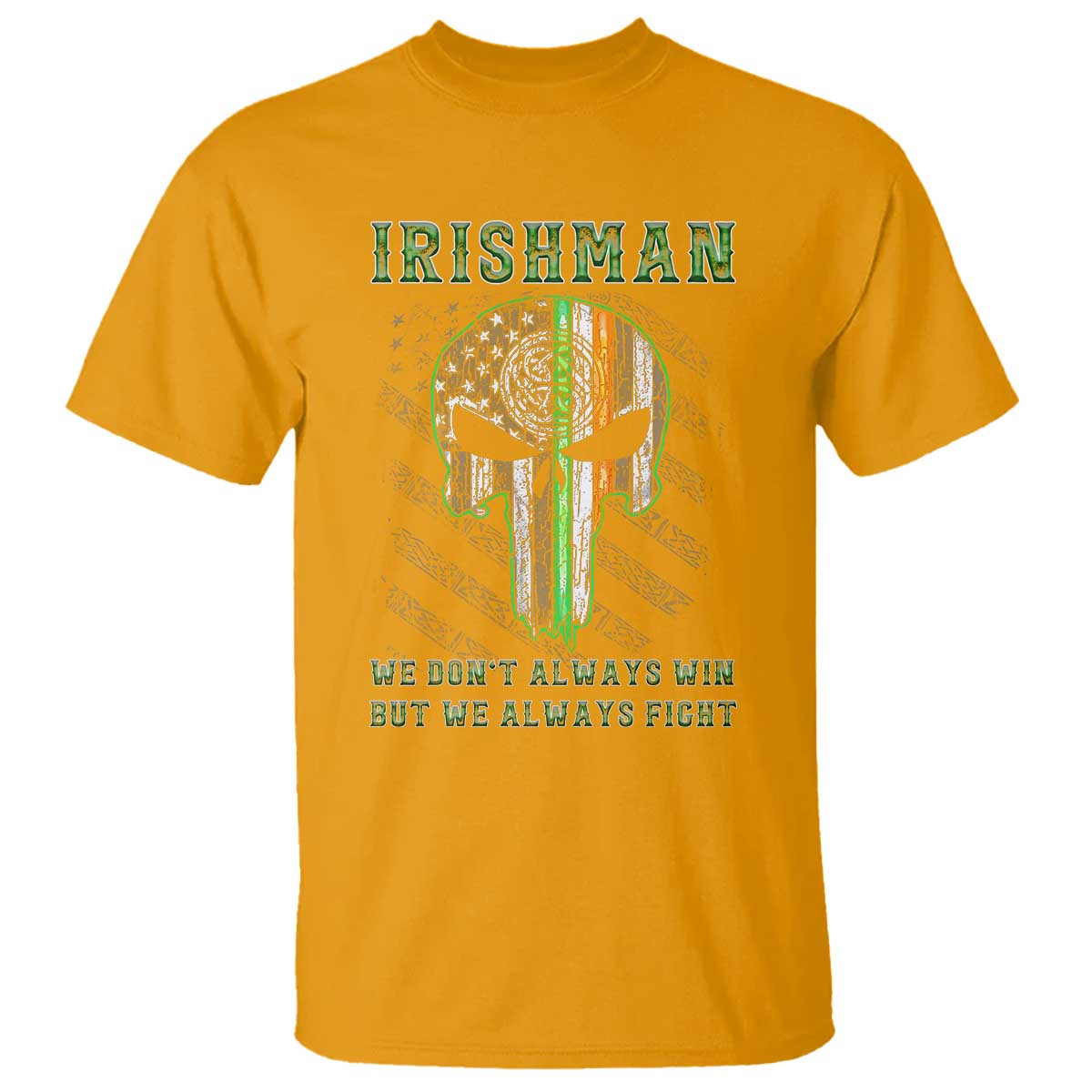 Irish Pride T Shirt We Don't Always Win But We Always Fight