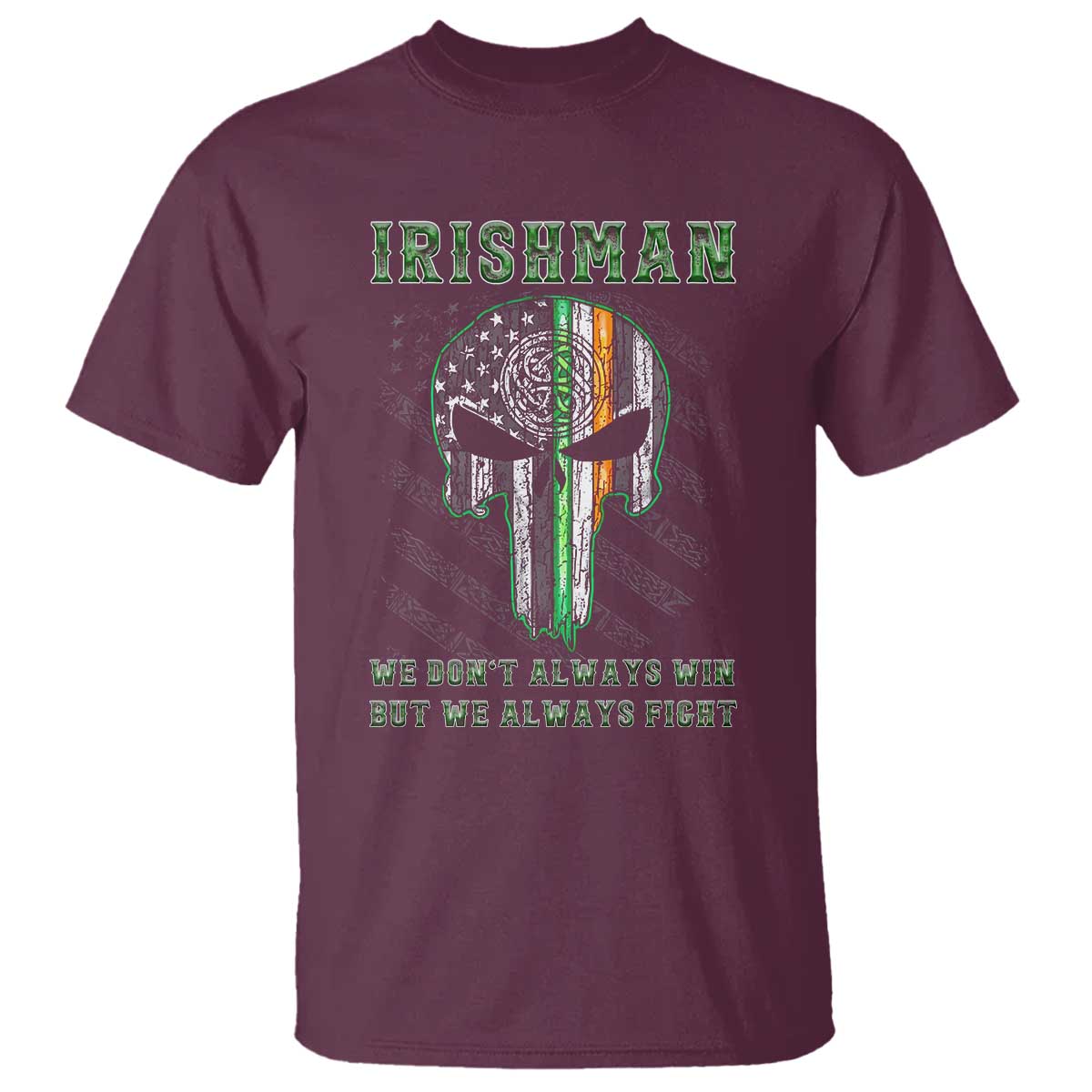 Irish Pride T Shirt We Don't Always Win But We Always Fight