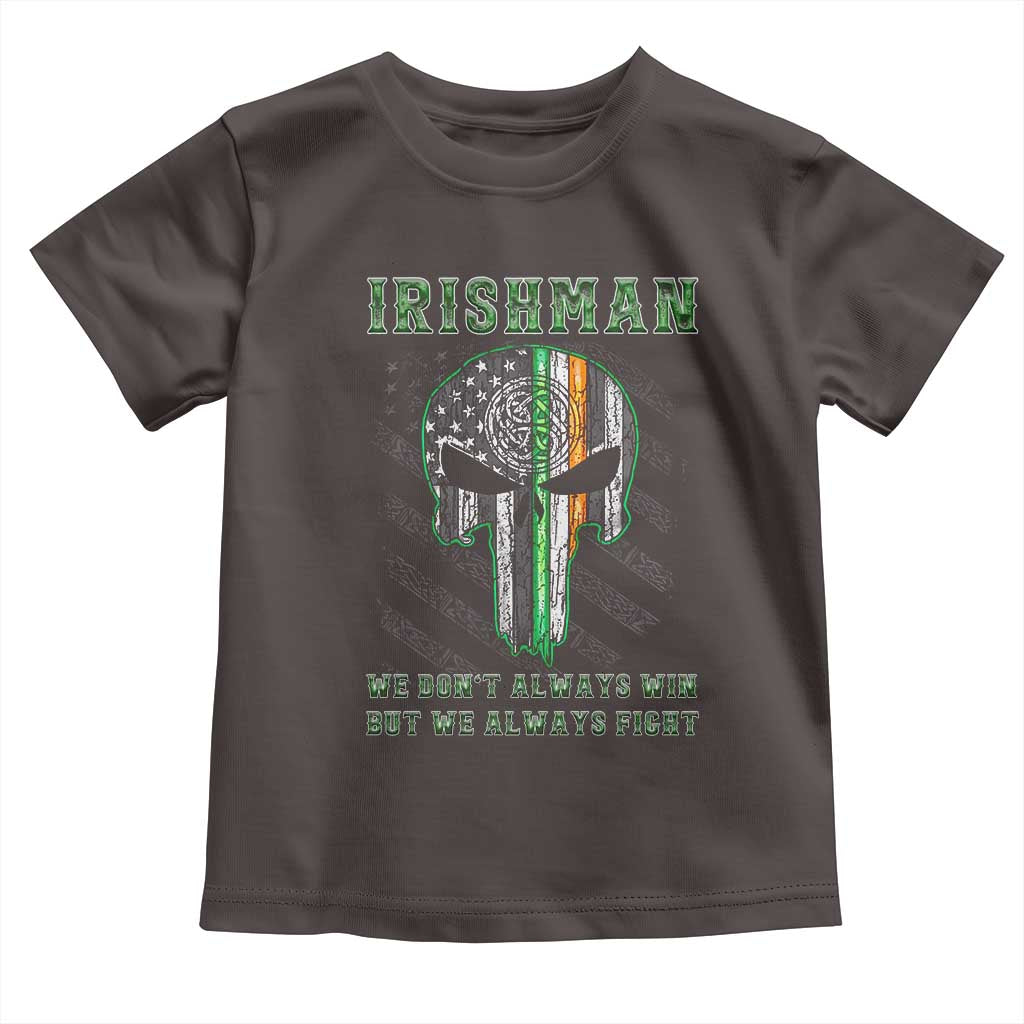 Irish Pride Toddler T Shirt We Don't Always Win But We Always Fight