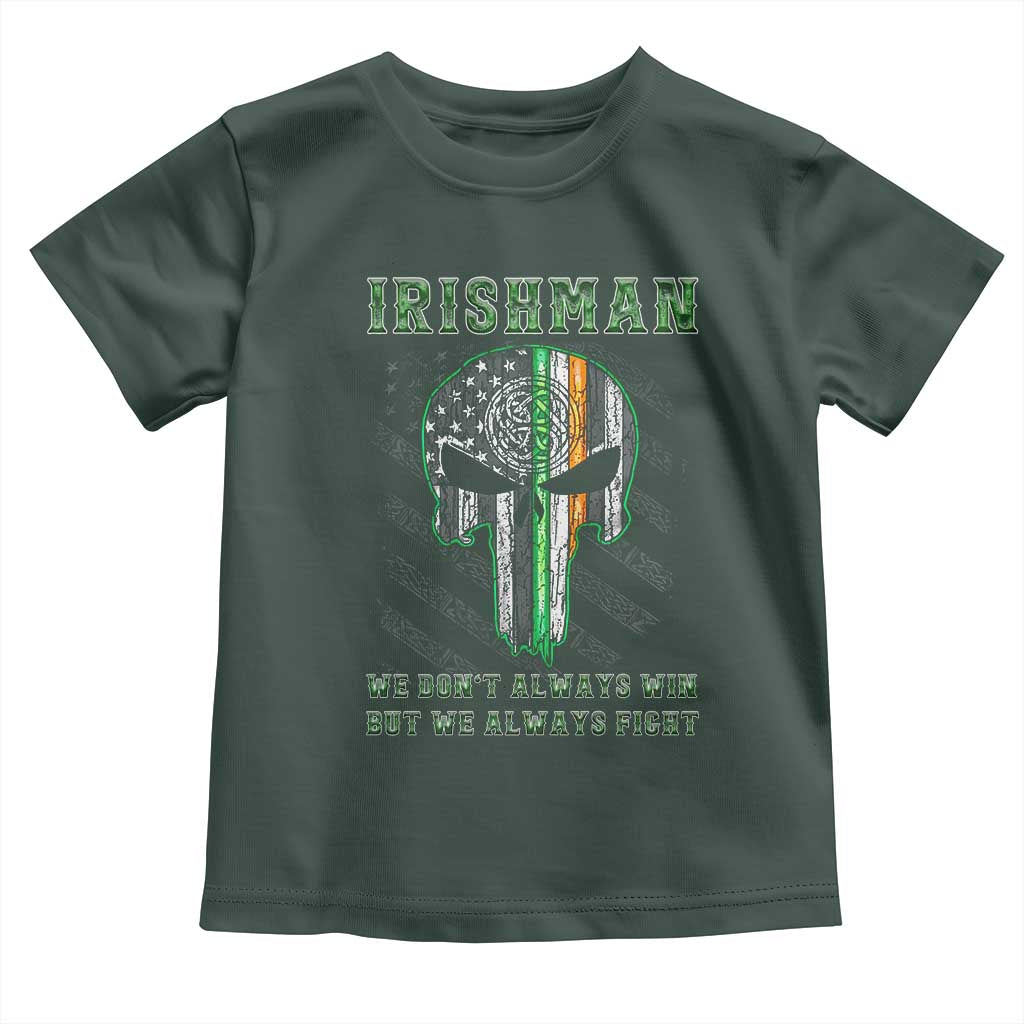Irish Pride Toddler T Shirt We Don't Always Win But We Always Fight