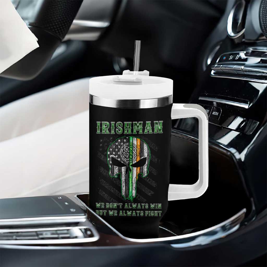 Irish Pride Tumbler With Handle We Don't Always Win But We Always Fight