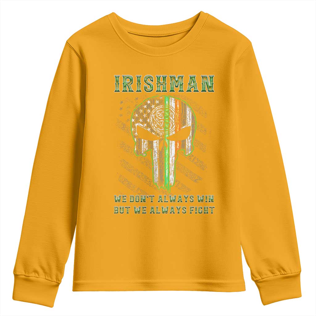 Irish Pride Youth Sweatshirt We Don't Always Win But We Always Fight