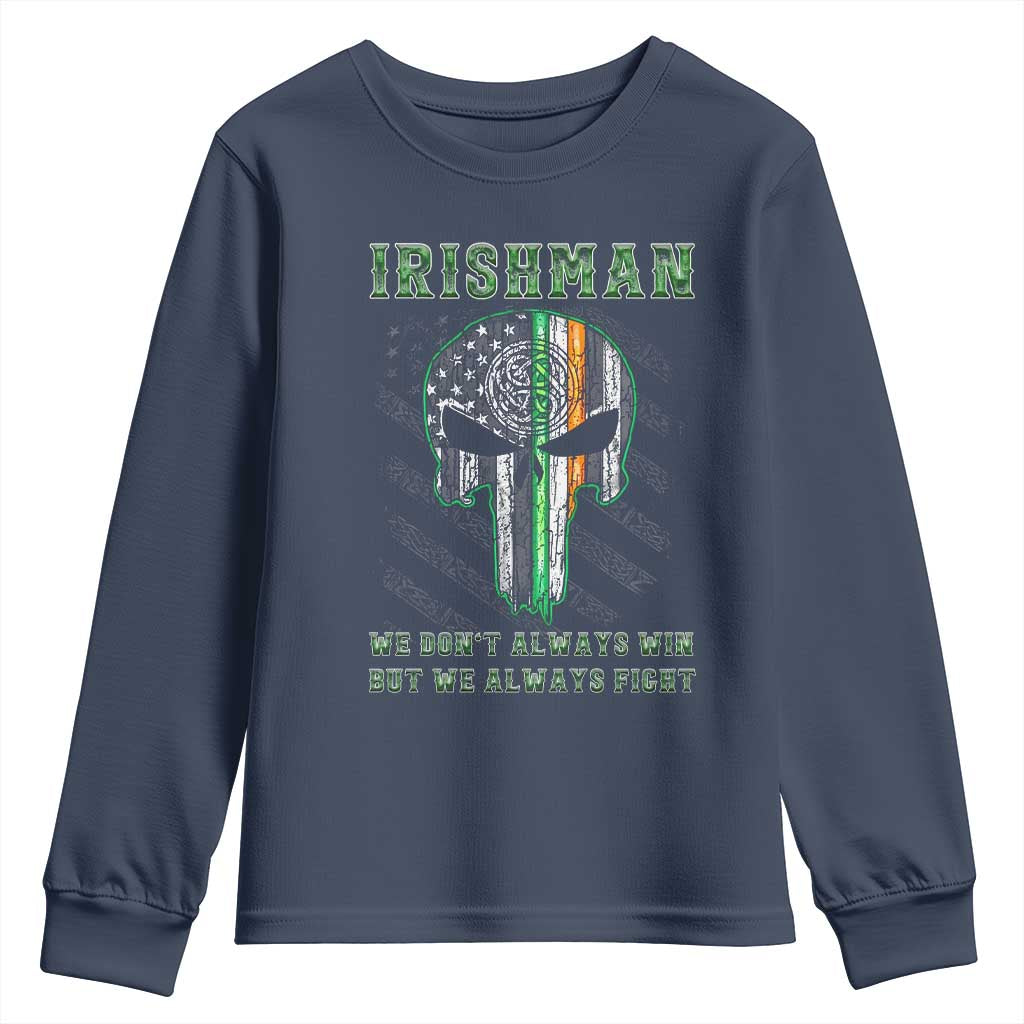 Irish Pride Youth Sweatshirt We Don't Always Win But We Always Fight